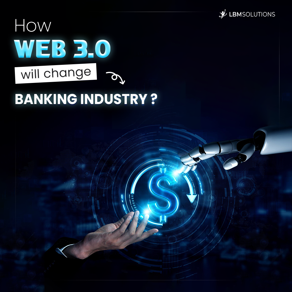 Future of Web 3.0 in Banking Sector
