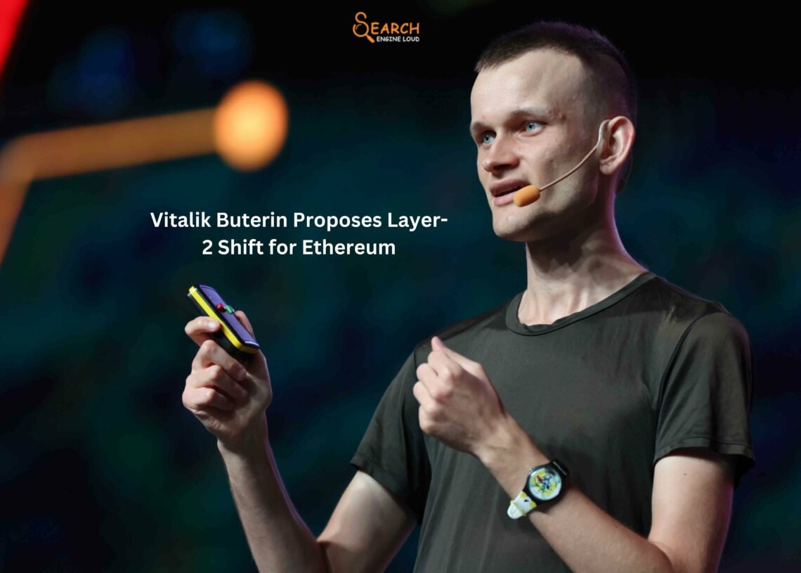 Vitalik Buterin Proposes Layer-2 Shift for Ethereum